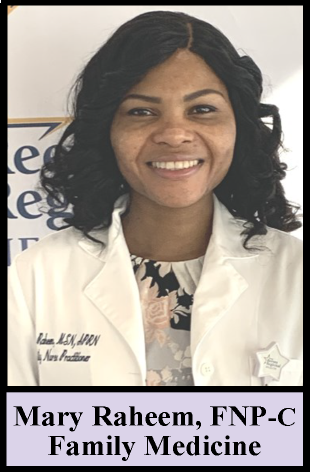 Mary Raheem, FNP-C<br />
Family Medicine